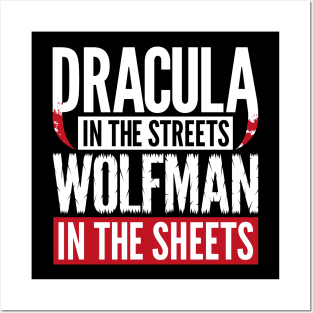 Dracula in the Streets - Wolfman in the Sheets Posters and Art